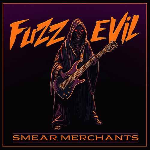 Fuzz Evil : Smear Merchants (Single)